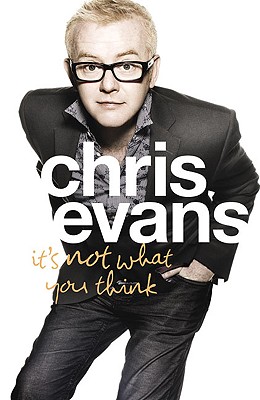 It's Not What You Think - Evans, Chris, Professor