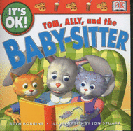 IT's O.K. - Tom, Ally And the Babysitter