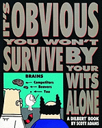 It's Obvious You Won't Survive by Your Wits Alone: Volume 6