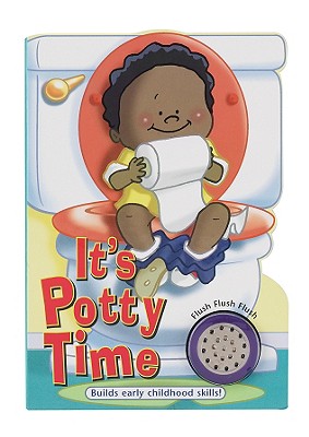 Its Potty Time: For Boys - Smart Kids Publishing
