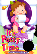 It's Potty Time for Girls - Berry, Ron, and Smart Kids Publishing, and Sharp, Chris