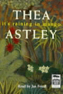 It's Raining in Mango - Astley, Thea