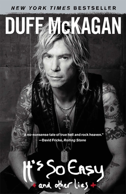 It's So Easy: And Other Lies - McKagan, Duff
