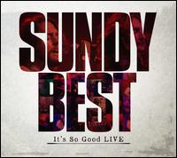 It's So Good Live - Sundy Best