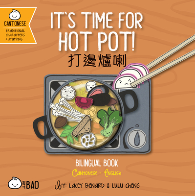 It's Time for Hot Pot - Cantonese - Benard, Lacey