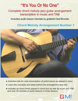 It's You or No One: Complete Chord Melody Jazz Guitar Arrangement in Music and Tab - Brockie, Ged