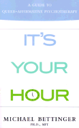 It's Your Hour: A Guide to Queer-Affirmative Psychotherapy