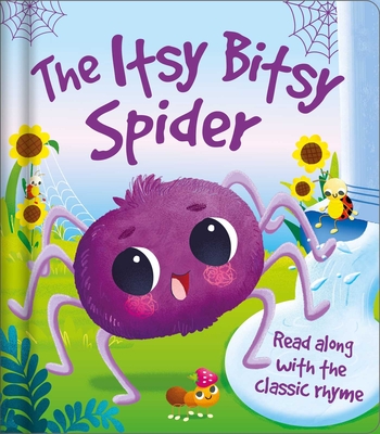 Itsy Bitsy Spider: Nursery Rhyme Board Book - Igloobooks