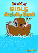 Itty-Bitty Bible Activity Book, Volume 1