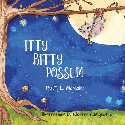 Itty Bitty Possum - McNally, J L