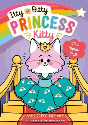 Itty Bitty Princess Kitty: The Royal Ball - Mews, Melody