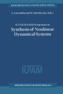 Iutam / Iftomm Symposium on Synthesis of Nonlinear Dynamical Systems: Proceedings of the Iutam / Iftomm Symposium Held in Riga, Latvia, 24-28 August 1998