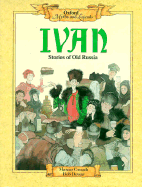 Ivan: Stories of Old Russia