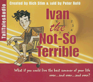 Ivan the Not-So Terrible: Getting to Yesterday/The Coffin Caper/Where There's a Will