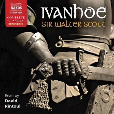 Ivanhoe Lib/E - Scott, Walter, and Rintoul, David (Read by)