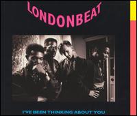 I've Been Thinking About You - Silverscreen / Londonbeat