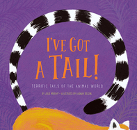 I've Got a Tail!