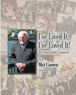 I've Lived It, I've Loved It!: an anecdotal memoir
