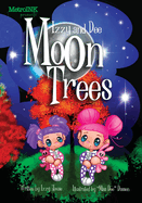 Izzy and Dee - The Moon Trees