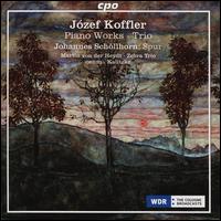 Jzef Koffler: Piano Works; Trio; Johannes Schllhorn: Spur - Martin von der Heydt (piano); sterreichisches ensemble fr neue musik; Zebra Trio; Johannes Kalitzke (conductor)