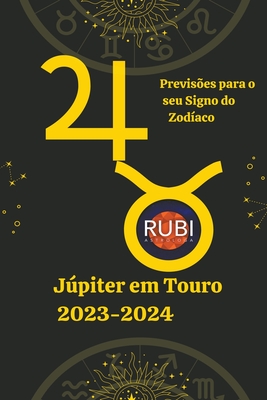 Jpiter em Touro 2023-2024 - Astrlogas, Rubi