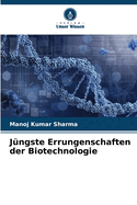 Jngste Errungenschaften der Biotechnologie