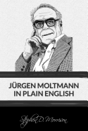 Jrgen Moltmann in Plain English