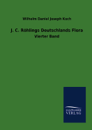 J.C. Rohlings Deutschlands Flora