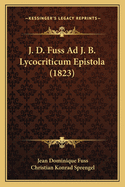 J. D. Fuss Ad J. B. Lycocriticum Epistola (1823)