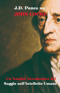 J.D. Ponce su John Locke: Un'Analisi Accademica del Saggio sull'Intelletto Umano