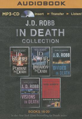 J. D. Robb in Death Collection Books 16-20: Portrait in Death, Imitation in Death, Divided in Death, Visions in Death, Survivor in Death - Robb, J D, and Ericksen, Susan (Read by)