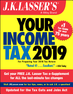 J.K. Lasser's Your Income Tax 2019: For Preparing Your 2018 Tax Return