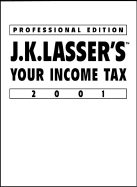 J.K.Lasser's Your Income Tax: Professional Edition