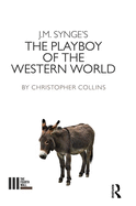 J. M. Synge's The Playboy of the Western World