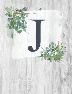 J: Monogram Initial Notebook Letter J - 8.5" x 11" - 100 pages, College Ruled- Rustic, Farmouse, Woodgrain, Floral - Binds, Personal