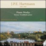 J.P.E. Hartmann: Piano Works