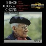 J.S. Bach: Italian Concerto; Debussy: Pour le piano; Images I; Chopin: Three Mazurkas; Tarantelle