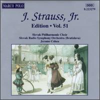J. Strauss, Jr. Edition, Vol. 51 - Adrian Erod (baritone); Ivan Tvrdk (cello); Slovak Philharmonic Choir (choir, chorus); Slovak Radio Symphony Orchestra;...