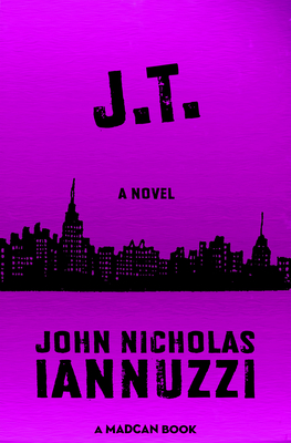 J.T. - Iannuzzi, John Nicholas