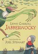 Jabberwocky - Carroll, Lewis, and Stewart, Joel