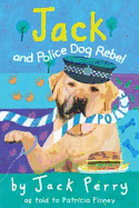 Jack and Police Dog Rebel
