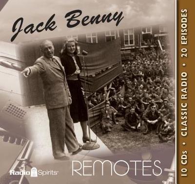 Jack Benny: Remotes - Benny, Jack (Performed by)