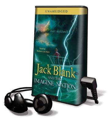 Jack Blank and the Imagine Nation - Myklusch, Matt