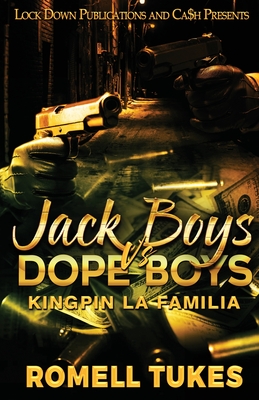 Jack Boys Vs Dope Boys - Tukes, Romell