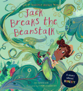 Jack Breaks the Beanstalks: A Story about Honesty