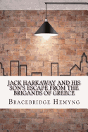 Jack Harkaway and his Son's Escape from the Brigands of Greece