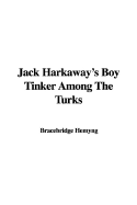 Jack Harkaway's Boy Tinker Among the Turks