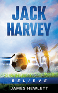 Jack Harvey: Believe