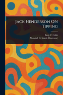 Jack Henderson ON Tipping