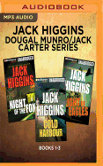 Jack Higgins: Dougal Munro/Jack Carter Series, Books 1-3: Night of the Fox, Cold Harbour, Flight of Eagles